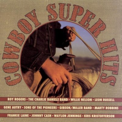 Cowboy Super Hits/Cowboy Super Hits@Rogers/Autry/Robbins/Russell@Charlie Daniels Band/Jennings